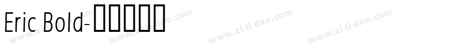 Eric Bold字体转换